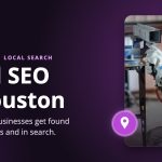 Local SEO in Houston by E6media: helping local businesses get found on Google Maps and in search